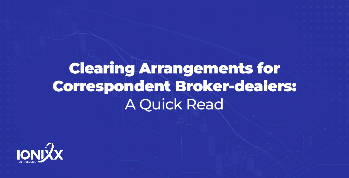 Clearing arrangements for broker dealers