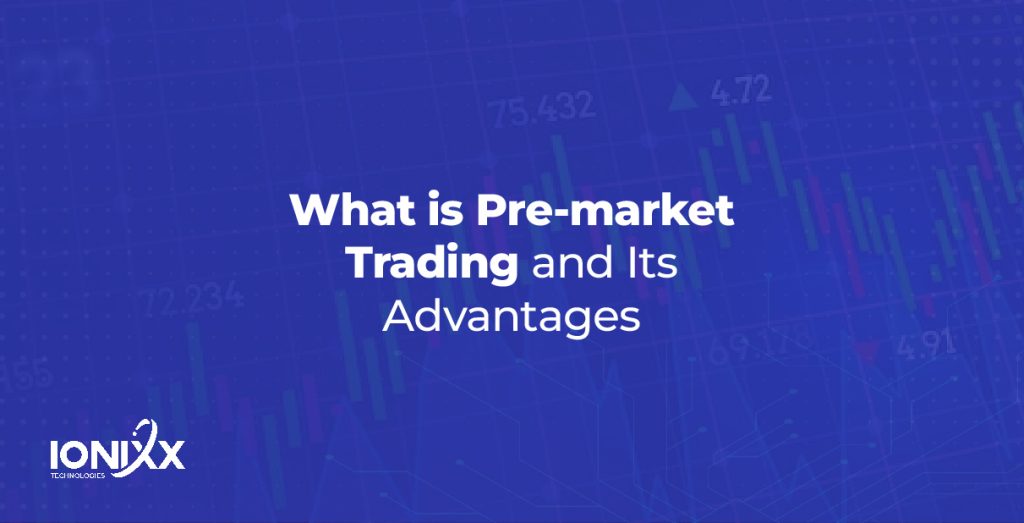 What Is Pre Market Trading