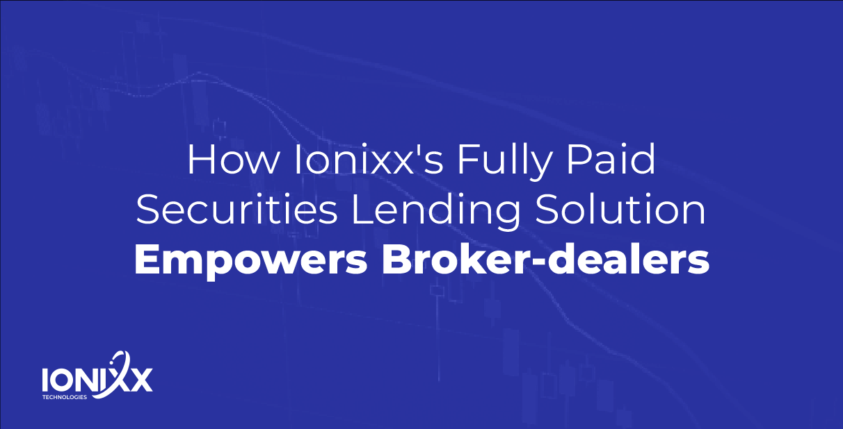 lending solution empowers broker dealers