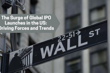 A Wall Street sign in New York City with the caption 'The Surge of Global IPO Launches in the US: Driving Forces and Trends.' This image emphasizes the pivotal role of Wall Street in global capital markets, highlighting trends and driving forces behind the surge in IPO activity in the United States.