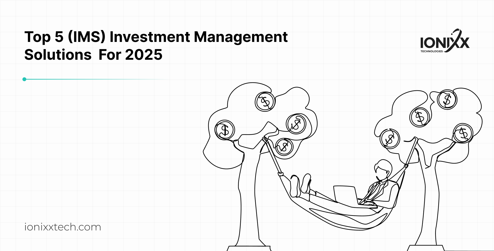 Top 5 Investment Management Solutions (IMS) for 2025