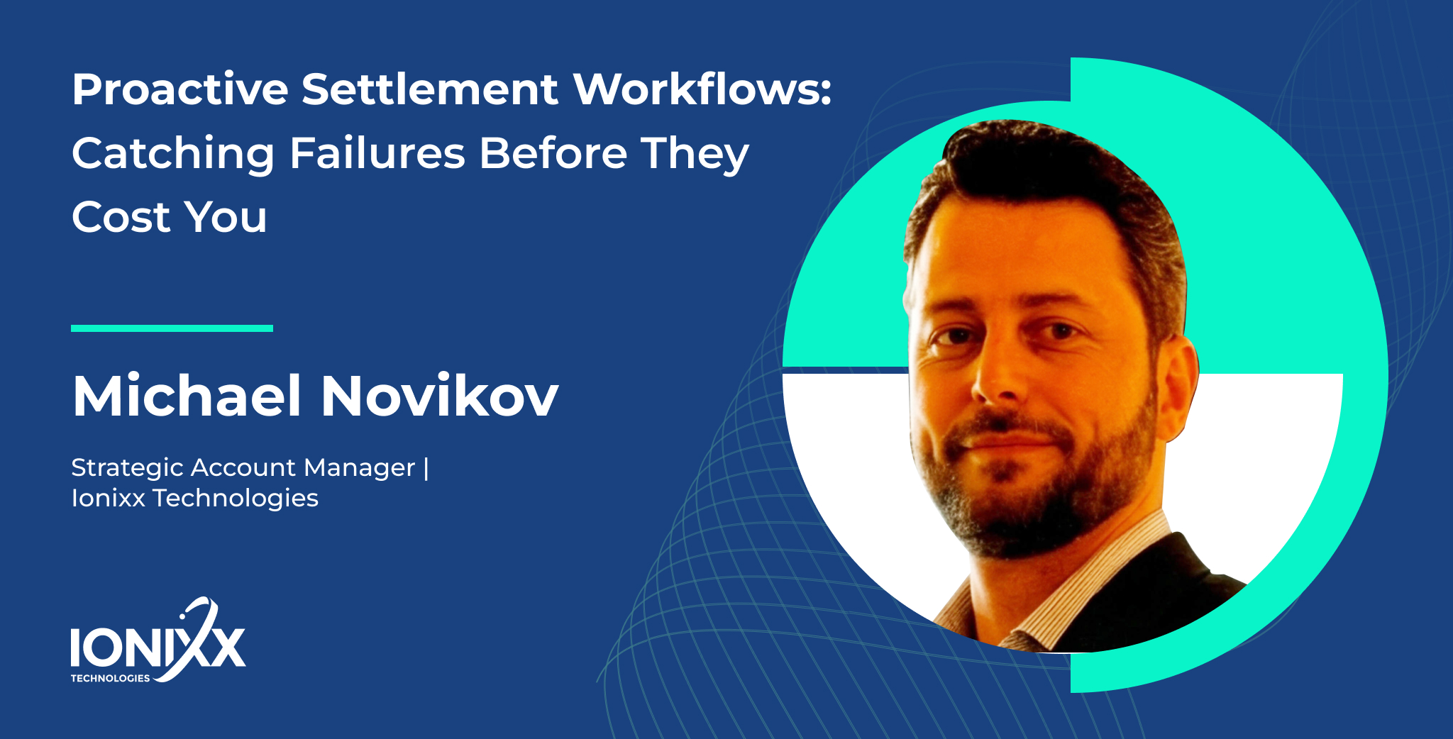 Proactive Settlement Workflows: Preventing Post-Trade Failures